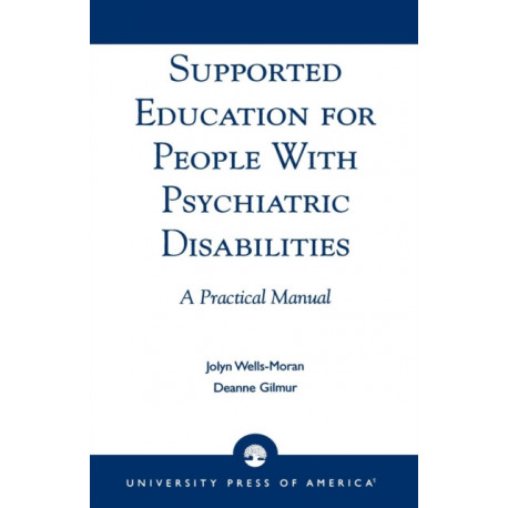 Supported Education for People with Psychiatric Disabilities: A Practical Manual