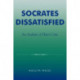 Socrates Dissatisfied: An Analysis of Plato's Crito