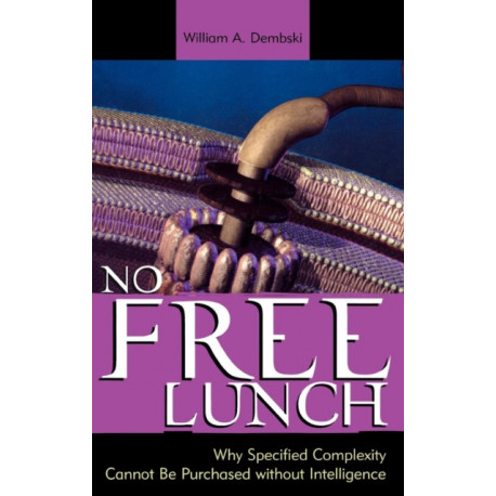 No Free Lunch: Why Specified Complexity Cannot Be Purchased without Intelligence