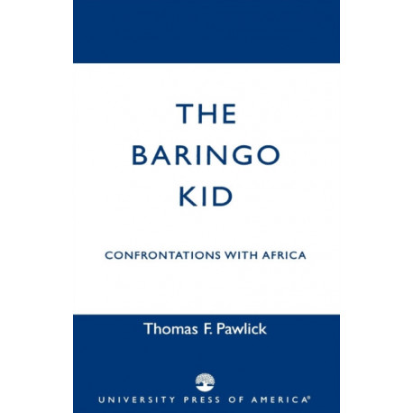 The Baringo Kid: Confrontations with Africa