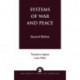 Systems of War and Peace