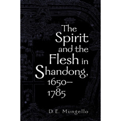 The Spirit and the Flesh in Shandong, 1650-1785