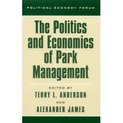 The Politics and Economics of Park Management
