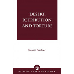 Desert, Retribution, and Torture