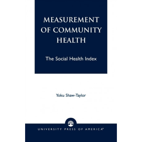 Measurement of Community Health: The Social Health Index