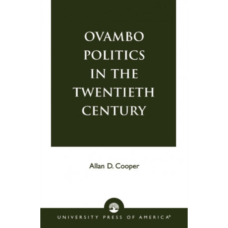 Ovambo Politics in the Twentieth Century
