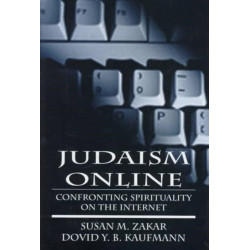 Judaism Online: Confronting Spirituality on the Internet