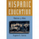 Hispanic Education in the United States: Ra'ces y Alas