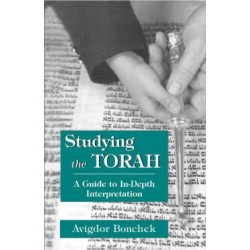 Studying the Torah: A Guide to in-Depth Interpretation