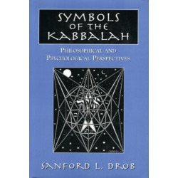 Symbols of the Kabbalah: Philosophical and Psychological Perspectives
