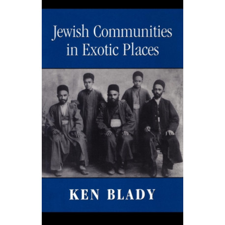 Jewish Communities in Exotic Places