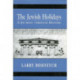 The Jewish Holidays: A Journey through History
