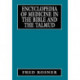 Encyclopedia of Medicine in the Bible and the Talmud