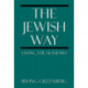 The Jewish Way: Living the Holidays