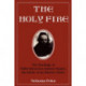 The Holy Fire: The Teachings of Rabbi Kalonymus Kalman Shapira, the Rebbe of the Warsaw Ghetto