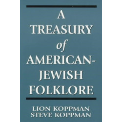 A Treasury of American-Jewish Folklore