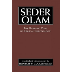 Seder Olam: The Rabbinic View of Biblical Chronology