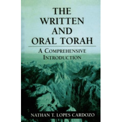 The Written and Oral Torah: A Comprehensive Introduction