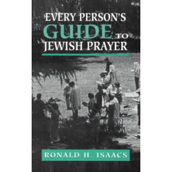 Every Person's Guide to Jewish Prayer