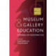 Museum and Gallery Education: A Manual of Good Practice