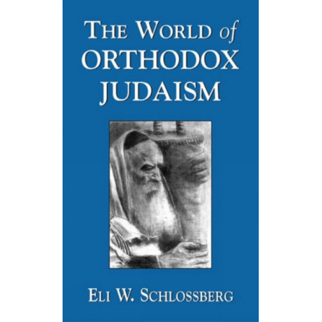 The World of Orthodox Judaism