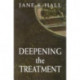 Deepening the Treatment