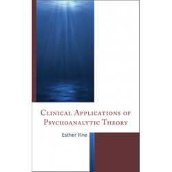 Clinical Applications of Psychoanalytic Theory