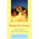 Hungry for Ecstasy: Trauma, the Brain, and the Influence of the Sixties