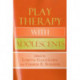 Play Therapy with Adolescents