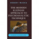 The Modern Kleinian Approach to Psychoanalytic Technique: Clinical Illustrations