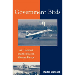 Government Birds: Air Transport and the State in Western Europe