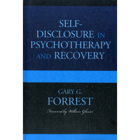 Self-Disclosure in Psychotherapy and Recovery