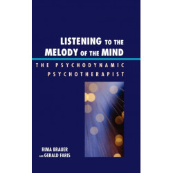 Listening to the Melody of the Mind: The Psychodynamic Psychotherapist