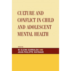 Culture and Conflict in Child and Adolescent Mental Health