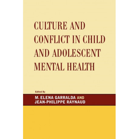 Culture and Conflict in Child and Adolescent Mental Health