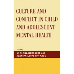 Culture and Conflict in Child and Adolescent Mental Health