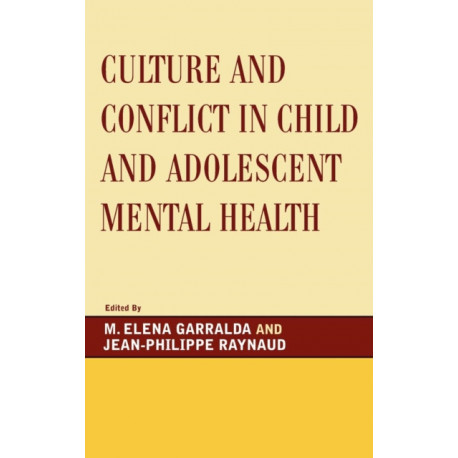 Culture and Conflict in Child and Adolescent Mental Health
