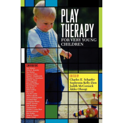 Play Therapy for Very Young Children
