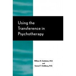 Using the Transference in Psychotherapy