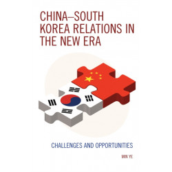 China–South Korea Relations in the New Era: Challenges and Opportunities