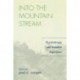 Into the Mountain Stream: Psychotherapy and Buddhist Experience