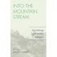 Into the Mountain Stream: Psychotherapy and Buddhist Experience