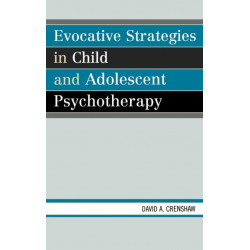 Evocative Strategies in Child and Adolescent Psychotherapy