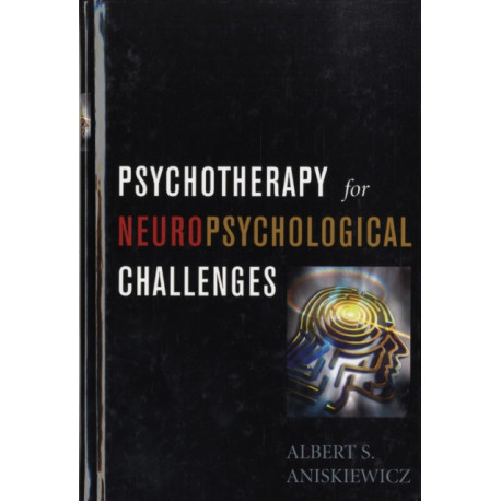 Psychotherapy for Neuropsychological Challenges