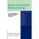 Harm Reduction Psychotherapy: A New Treatment for Drug and Alcohol Problems