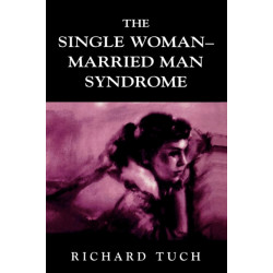 The Single Woman-Married Man Syndrome