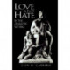 Love and Hate in the Analytic Setting