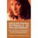Deepening Intimacy in Psychotherapy: Using the Erotic Transference and Countertransference