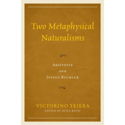 Two Metaphysical Naturalisms: Aristotle and Justus Buchler