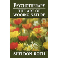 Psychotherapy: The Art of Wooing Nature